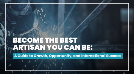 Become the Best Artisan You Can Be: A Guide to Growth, Opportunity, and International Success