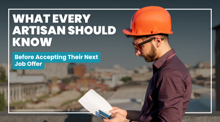 What Every Artisan Should Know Before Accepting Their Next Job Offer